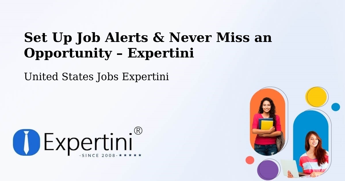 Job Alerts Guide – Get Notified About New Jobs in Stuart - Stuart, United States Jobs Expertini