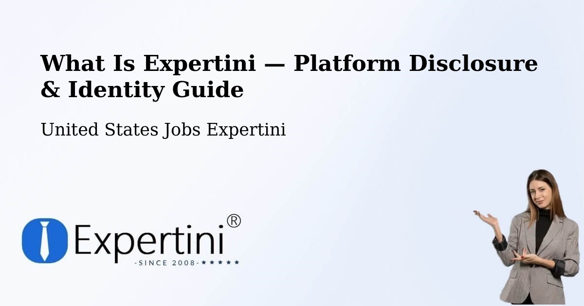 What Is Expertini — Platform Disclosure & Identity Guide – Stuart